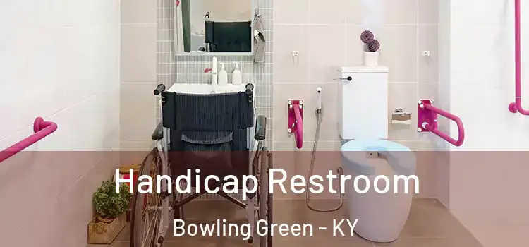 Handicap Restroom Bowling Green - KY